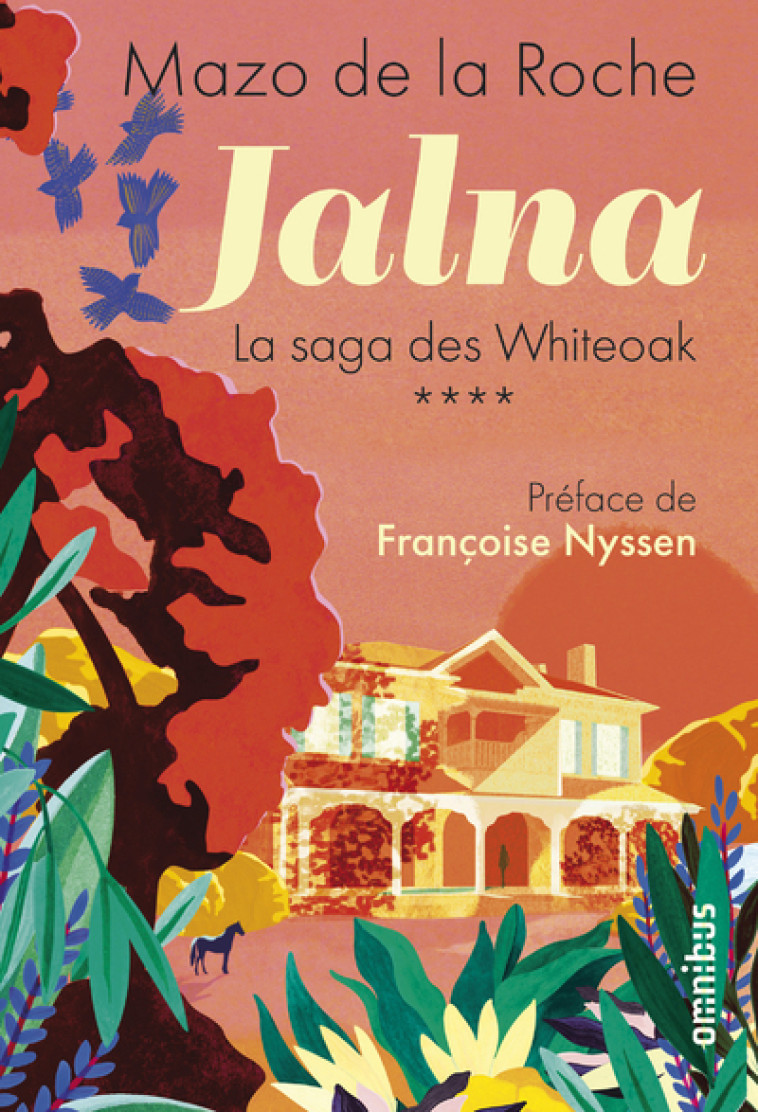 Jalna La saga des Whiteoak - tome 4 - Mazo de La Roche - OMNIBUS