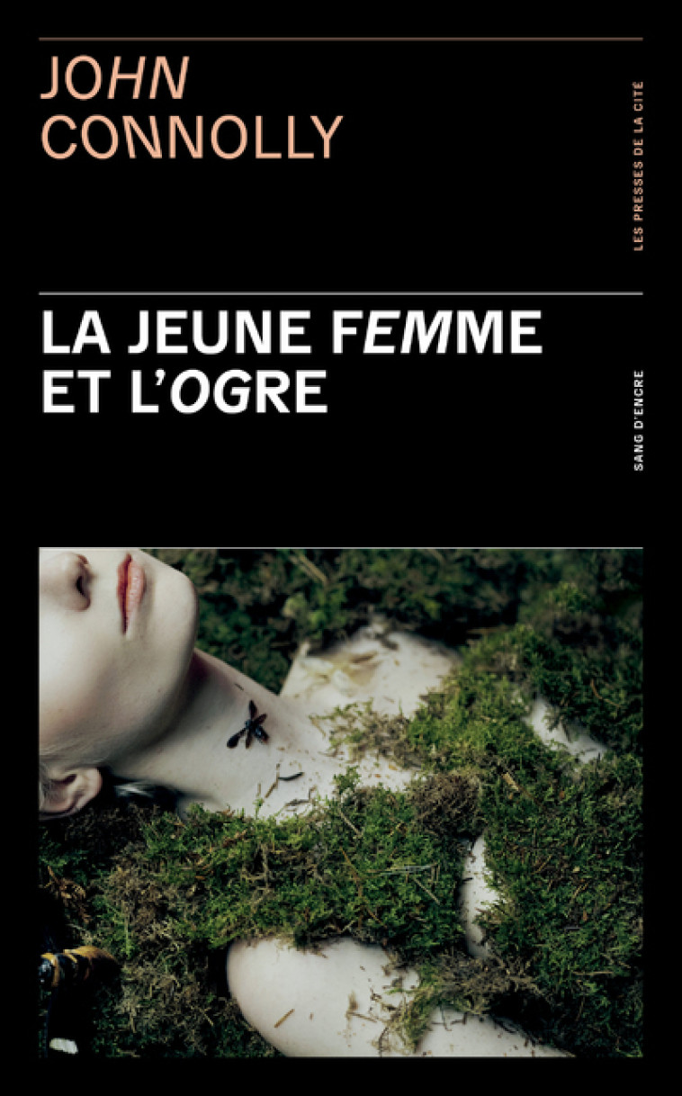 La jeune femme et l'ogre - John Connolly - PRESSES CITE