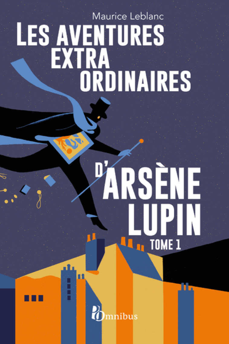 Les aventures extraordinaires d'Arsène Lupin - tome 1 - Maurice Leblanc - OMNIBUS