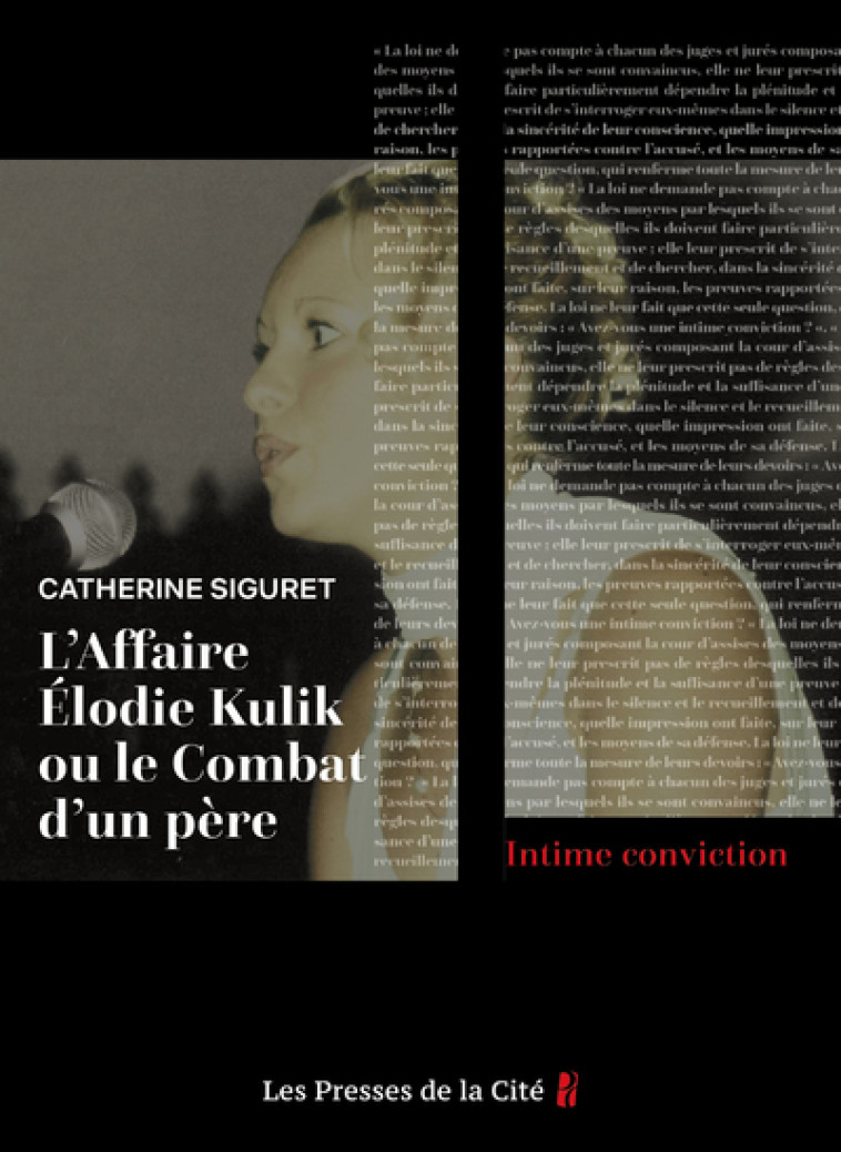 L'Affaire Elodie Kulik ou le combat d'un père - Catherine Siguret - PRESSES CITE