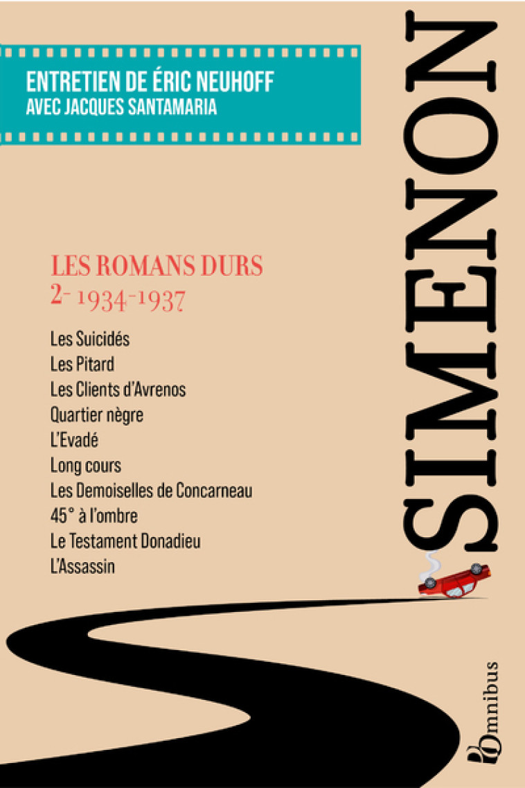 Les Romans durs, Tome 2 1934-1937 - Georges Simenon - OMNIBUS