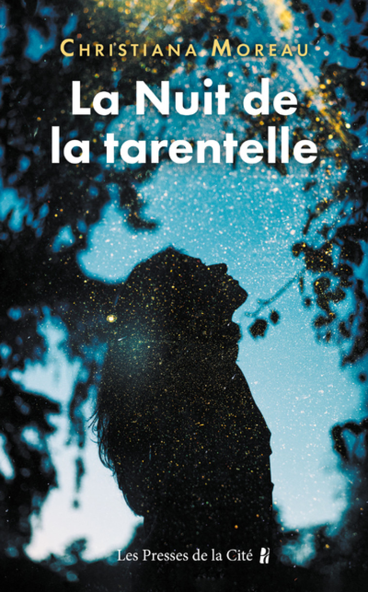 La Nuit de la Tarentelle - Christiana Moreau - PRESSES CITE