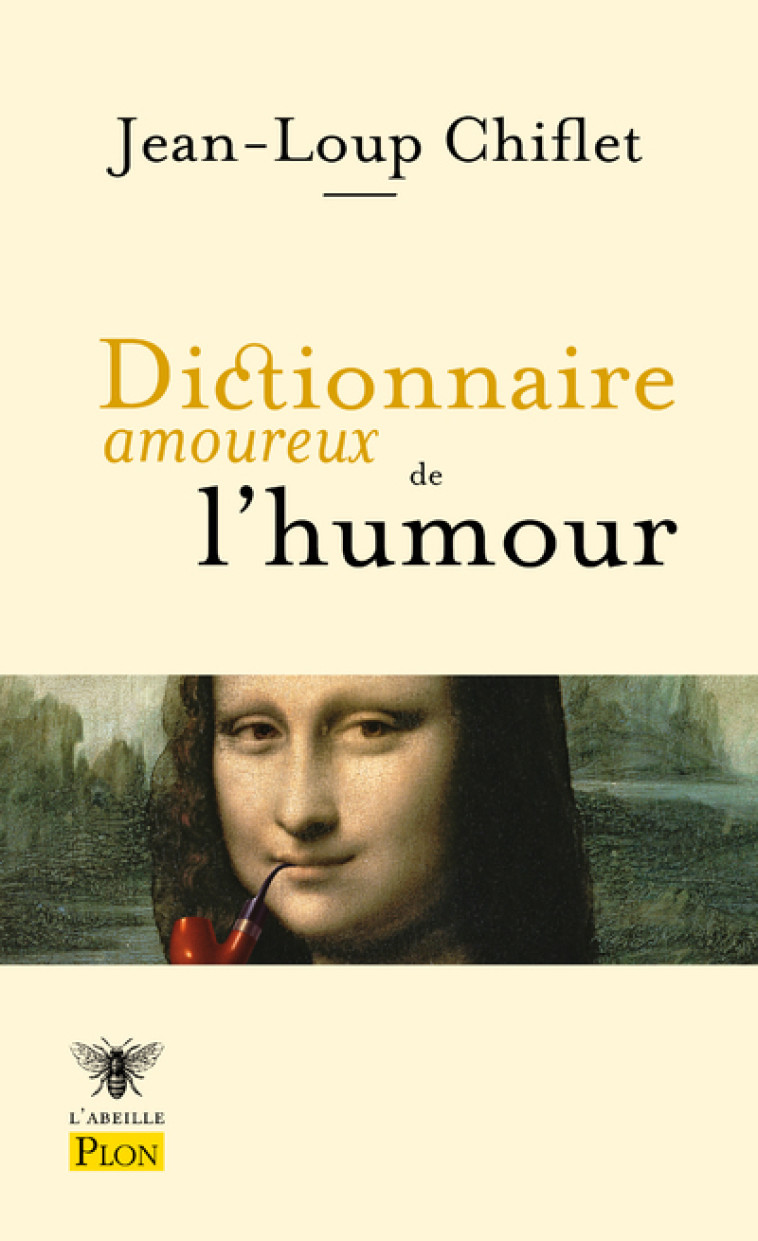 Dictionnaire amoureux de l'humour - Jean-Loup Chiflet - PLON