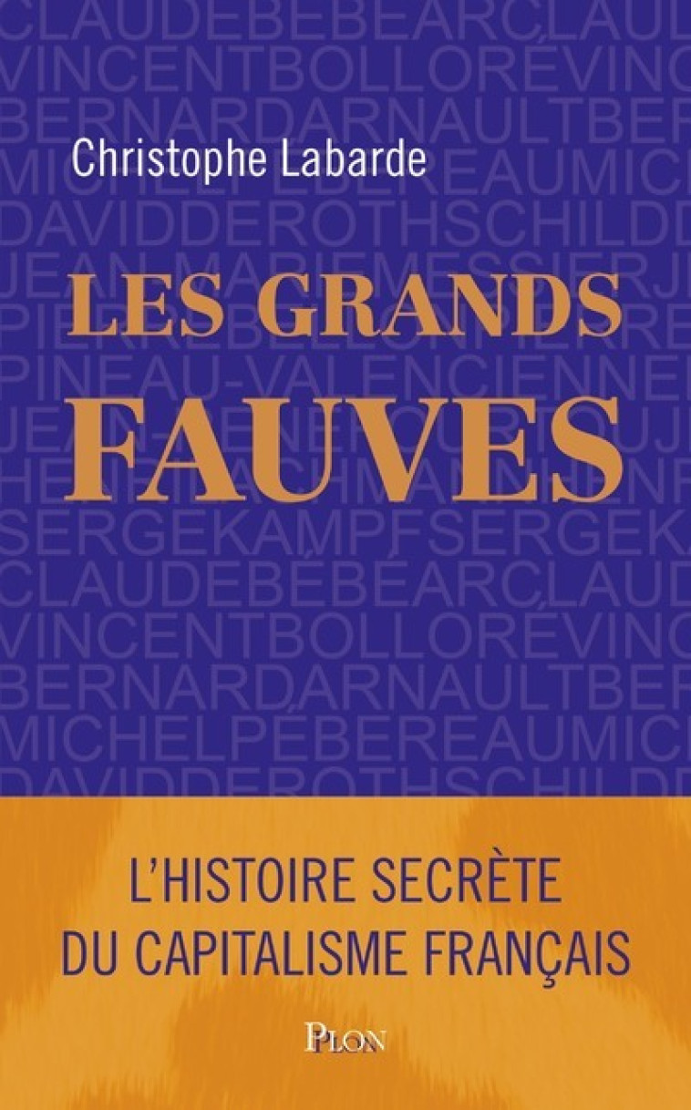 Les grands Fauves - Christophe Labarde - PLON