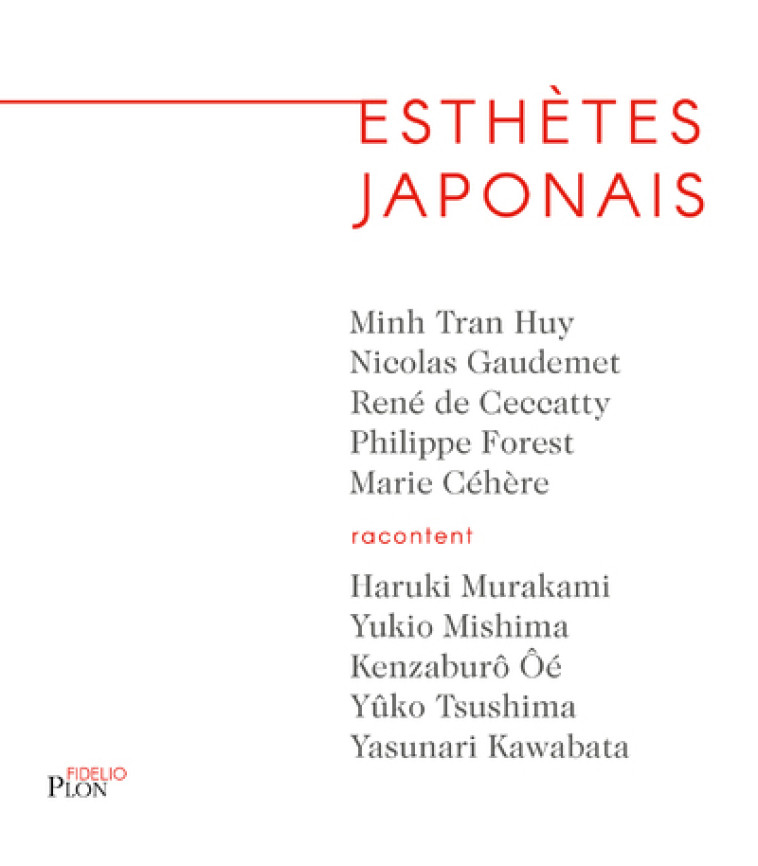 Esthètes japonais - René de Ceccatty - PLON