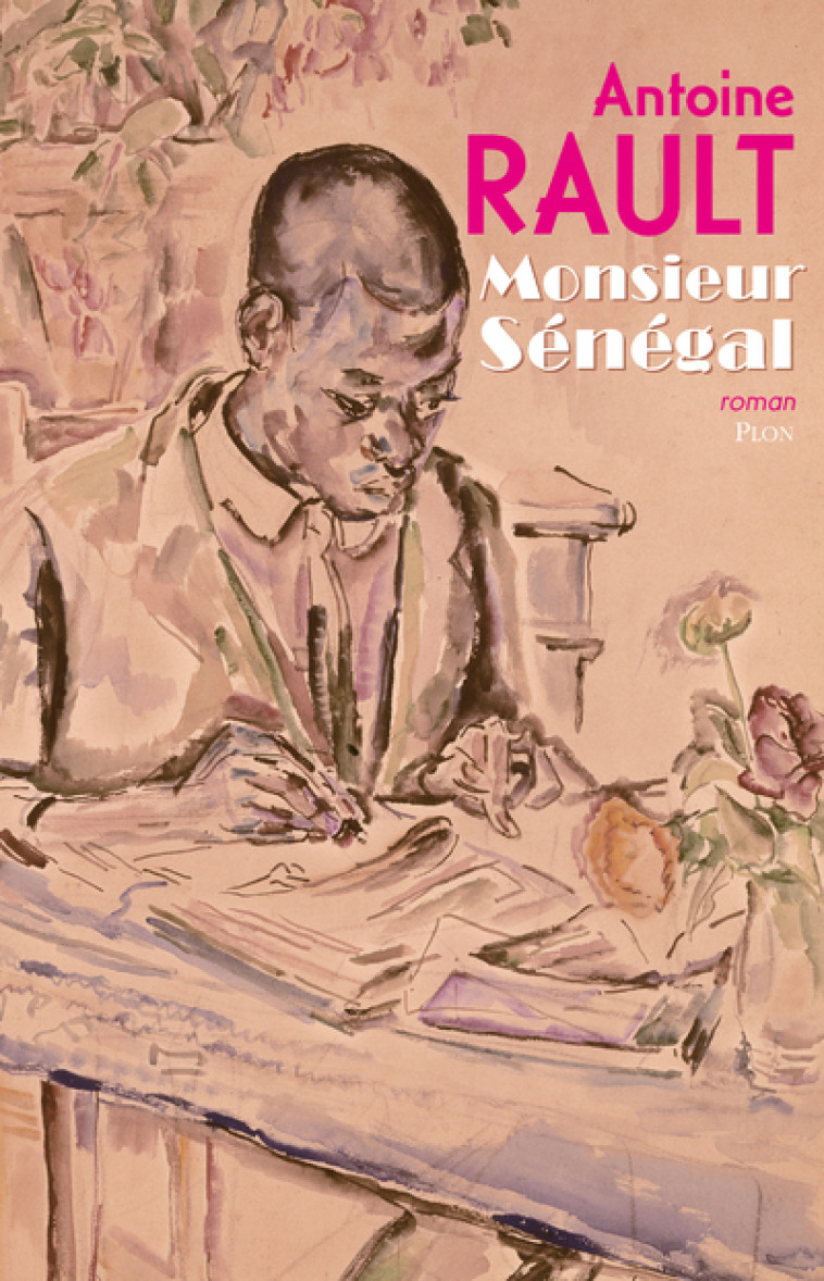 Monsieur Sénégal - Antoine Rault - PLON