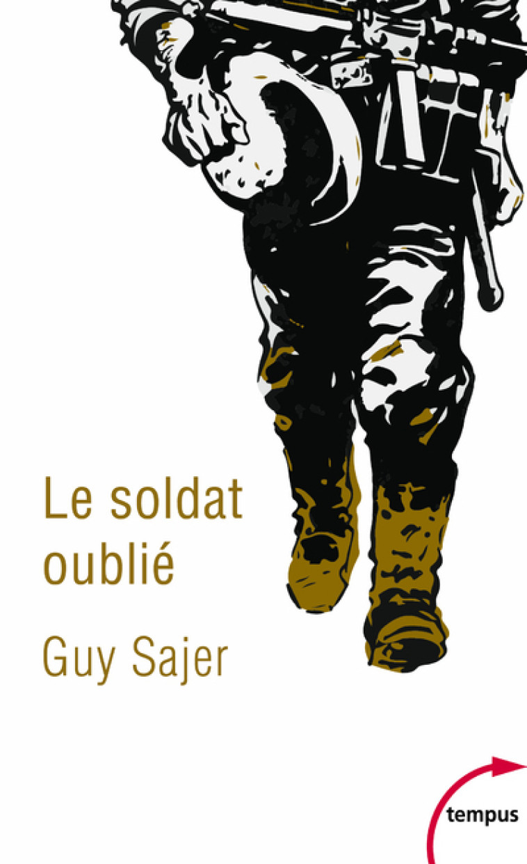 Le soldat oublié - Guy Sajer - TEMPUS PERRIN