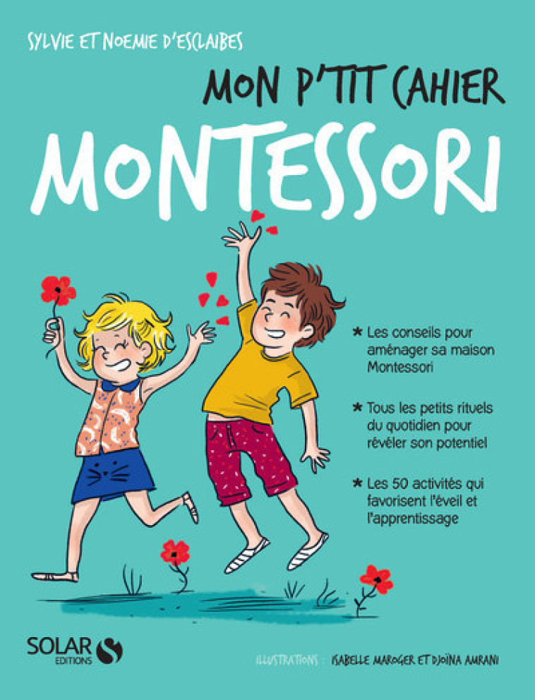 Mon p'tit cahier Montessori - Sylvie d' Esclaibes - SOLAR