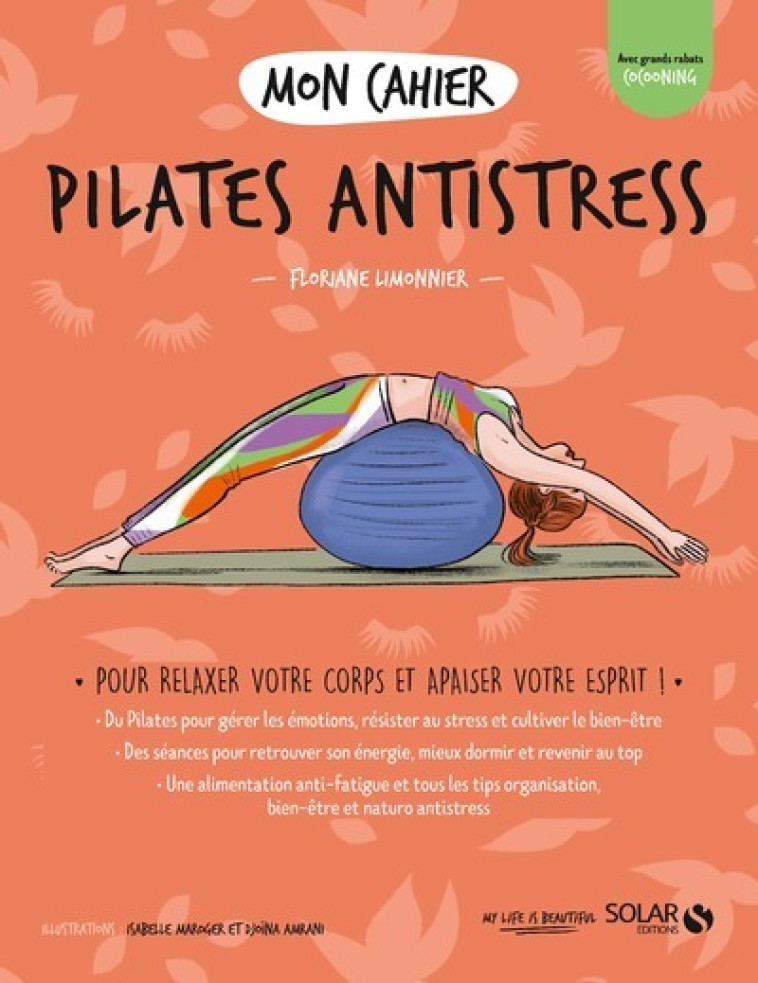 Mon cahier Pilates antistress - Floriane Limonnier - SOLAR