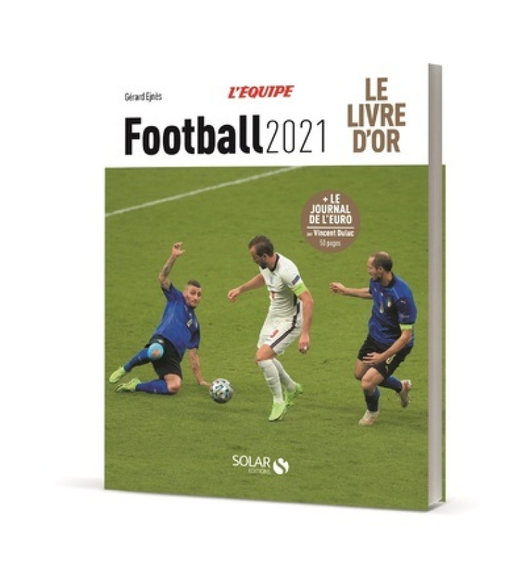 Livre d'or du - Football 2021 - Gérard Ejnes - SOLAR