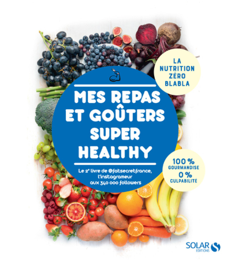 Mes repas et goûters super healthy - Marcello Rocco - SOLAR