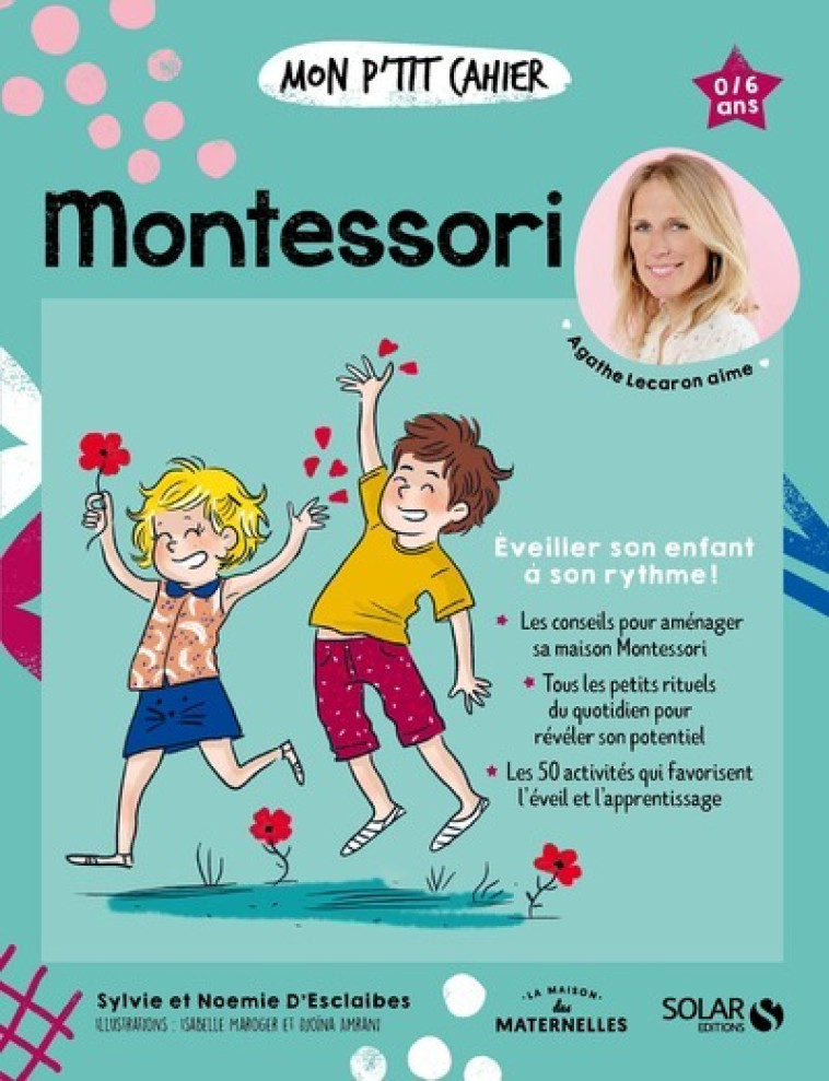 Mon p'tit cahier Montessori NE - Sylvie d' Esclaibes - SOLAR