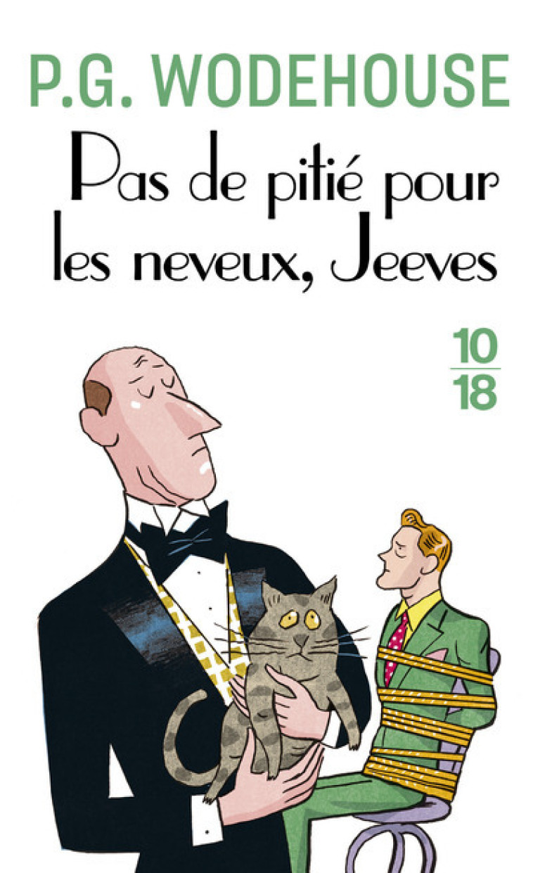 Pas de pitié pour les neveux, Jeeves - P.G. Wodehouse - 10 X 18