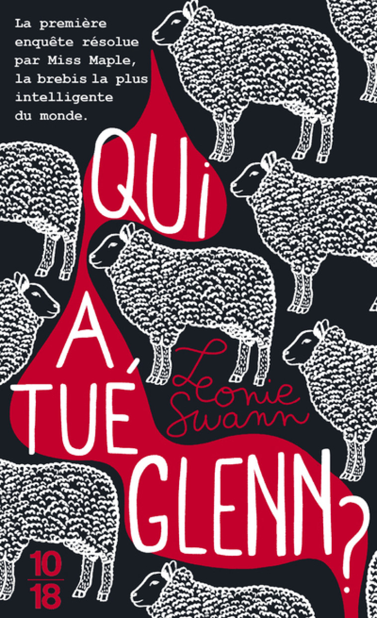 Qui a tué Glenn ? - Léonie Swann - 10 X 18