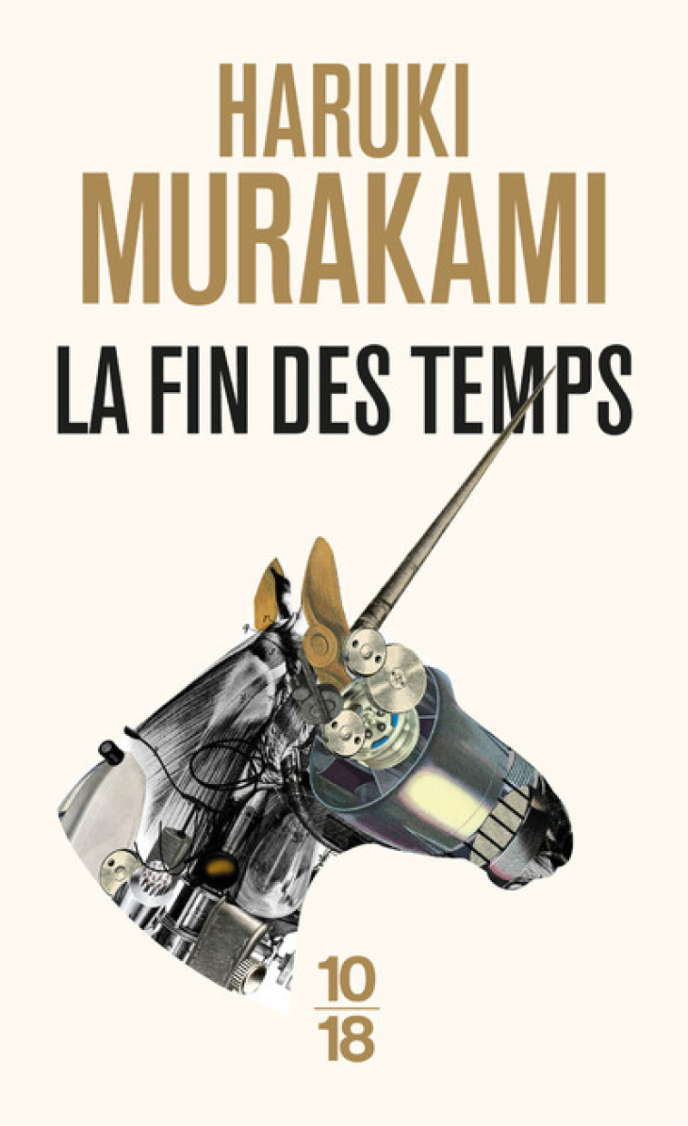 La fin des temps - Haruki Murakami - 10 X 18