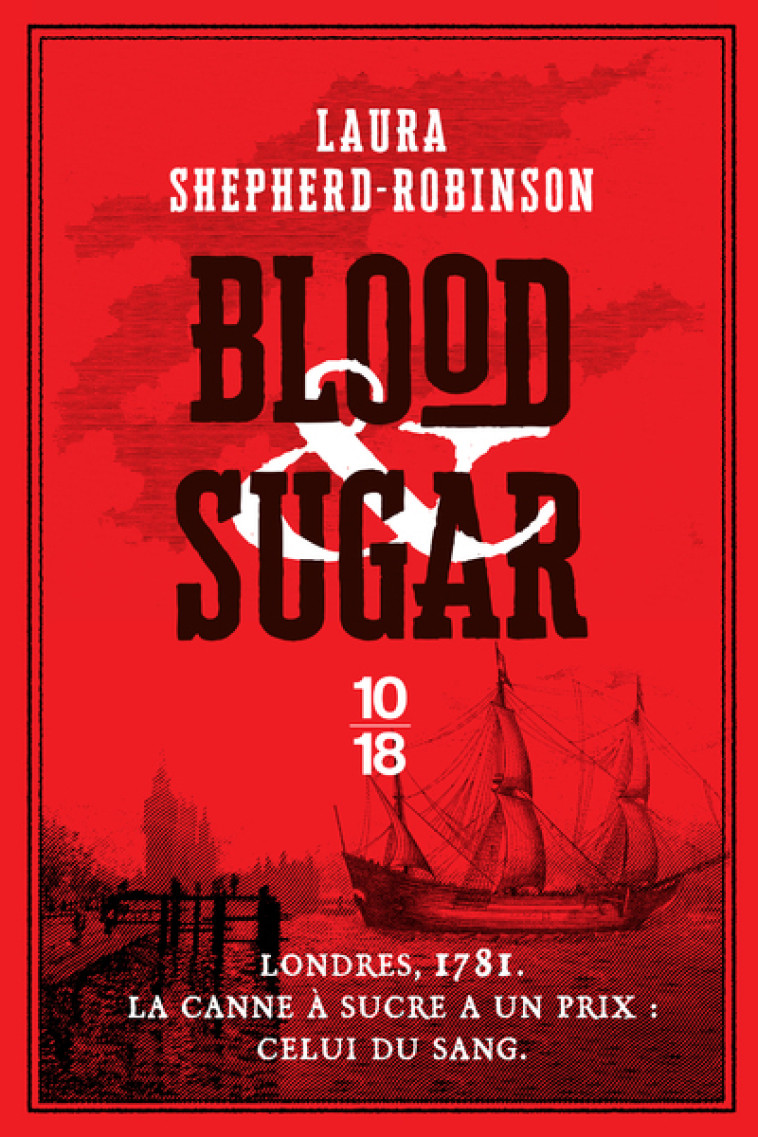 Blood and sugar - Laura Shepherd-Robinson - 10 X 18