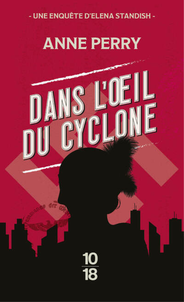 Dans l'oeil du cyclone - Anne Perry - 10 X 18