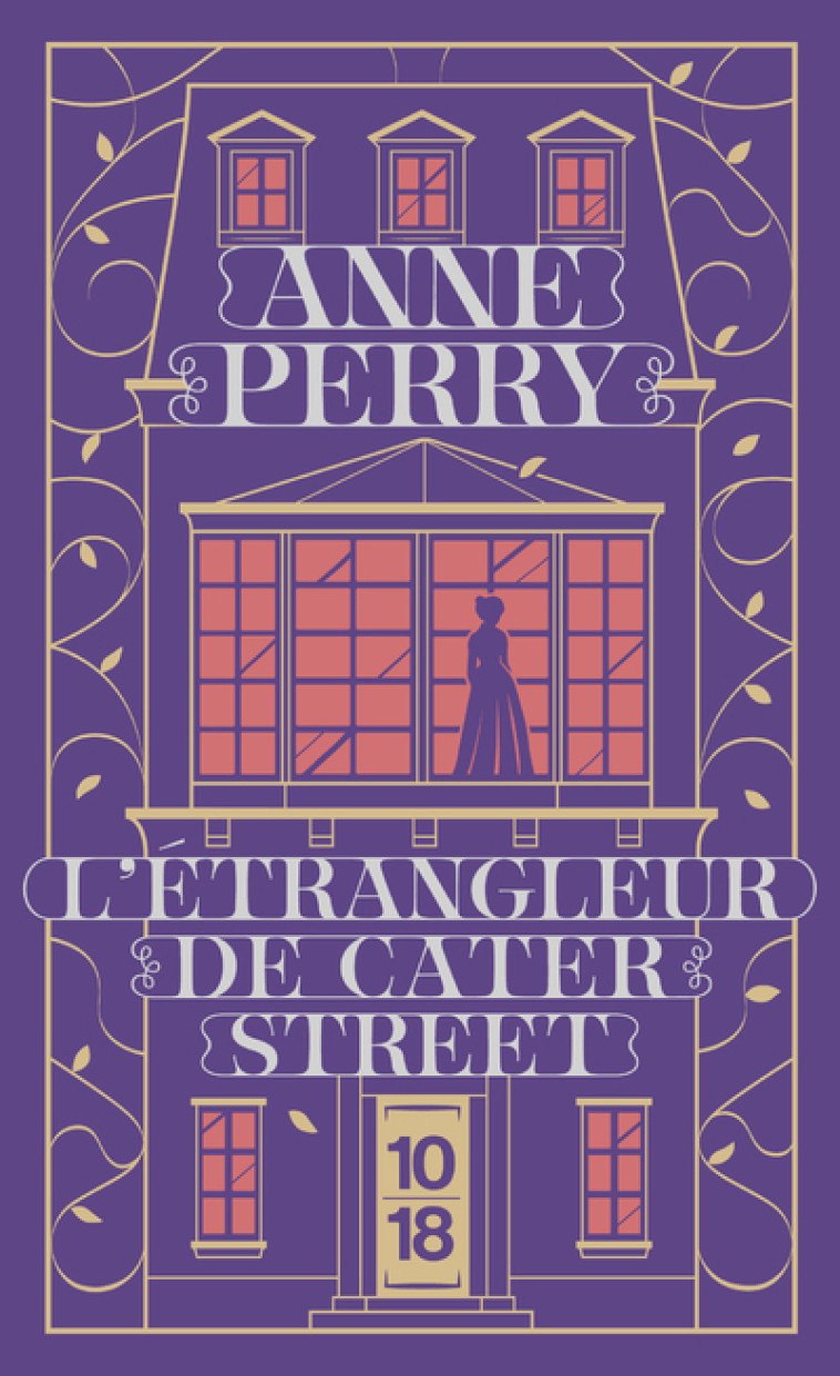 L'étrangleur de Cater Street - Anne Perry - 10 X 18