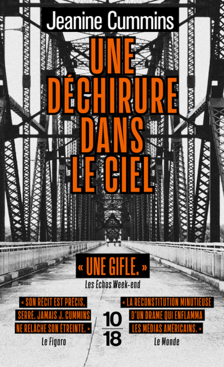 Une déchirure dans le ciel - Récit autobiographique d'une affaire de meurtre et de ses suites - Jeanine Cummins - 10 X 18