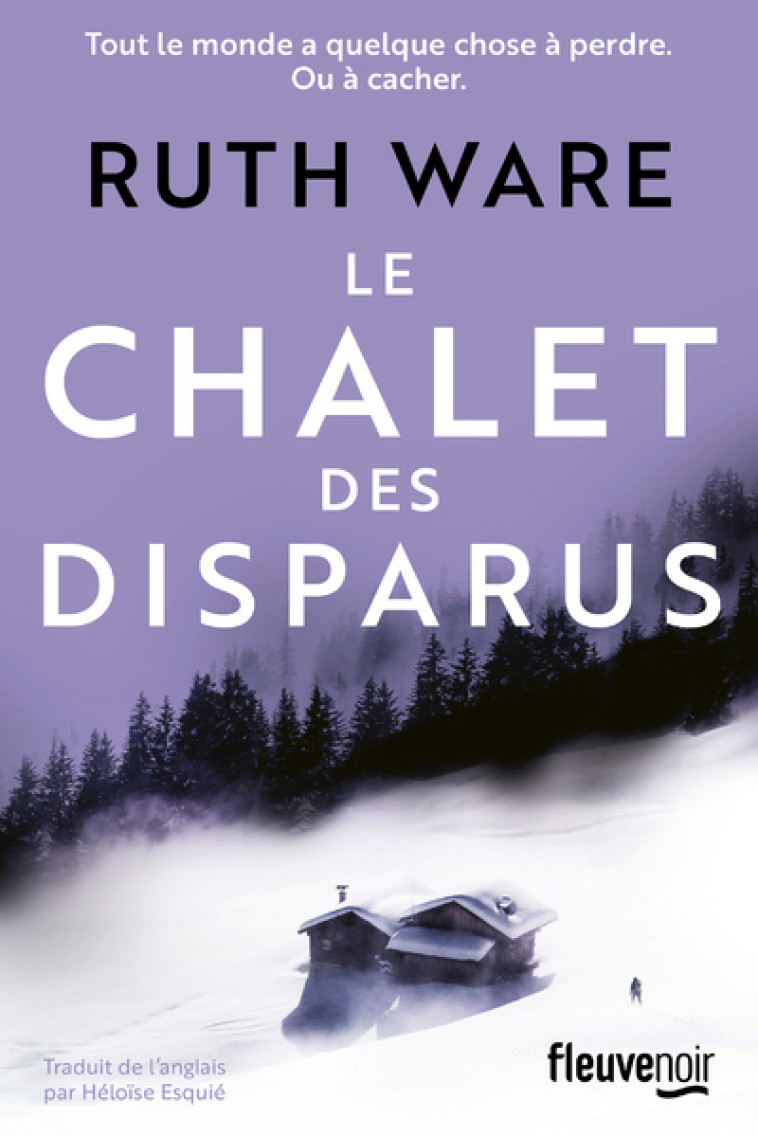 Le chalet des disparus - Ruth Ware - FLEUVE EDITIONS