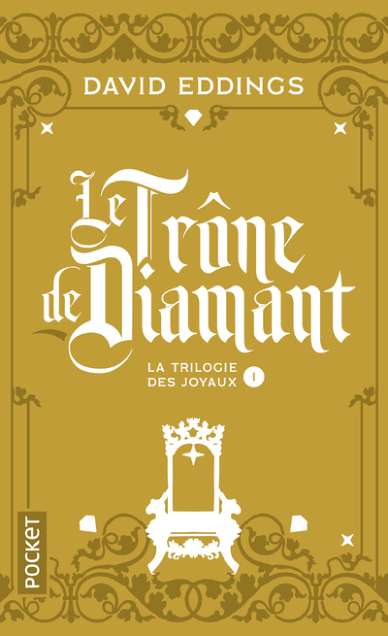 La trilogie des joyaux - tome 1 Le trône de diamant - David Eddings - POCKET