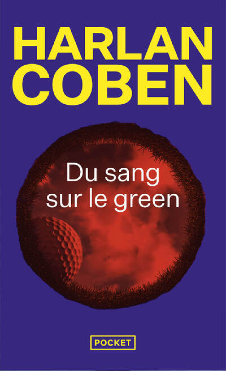 Du sang sur le green - Harlan Coben - POCKET