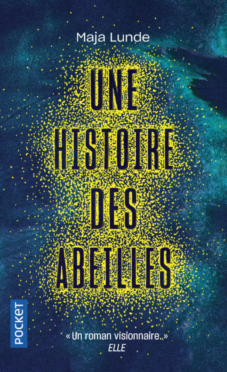 Une histoire des abeilles - Maja Lunde - POCKET