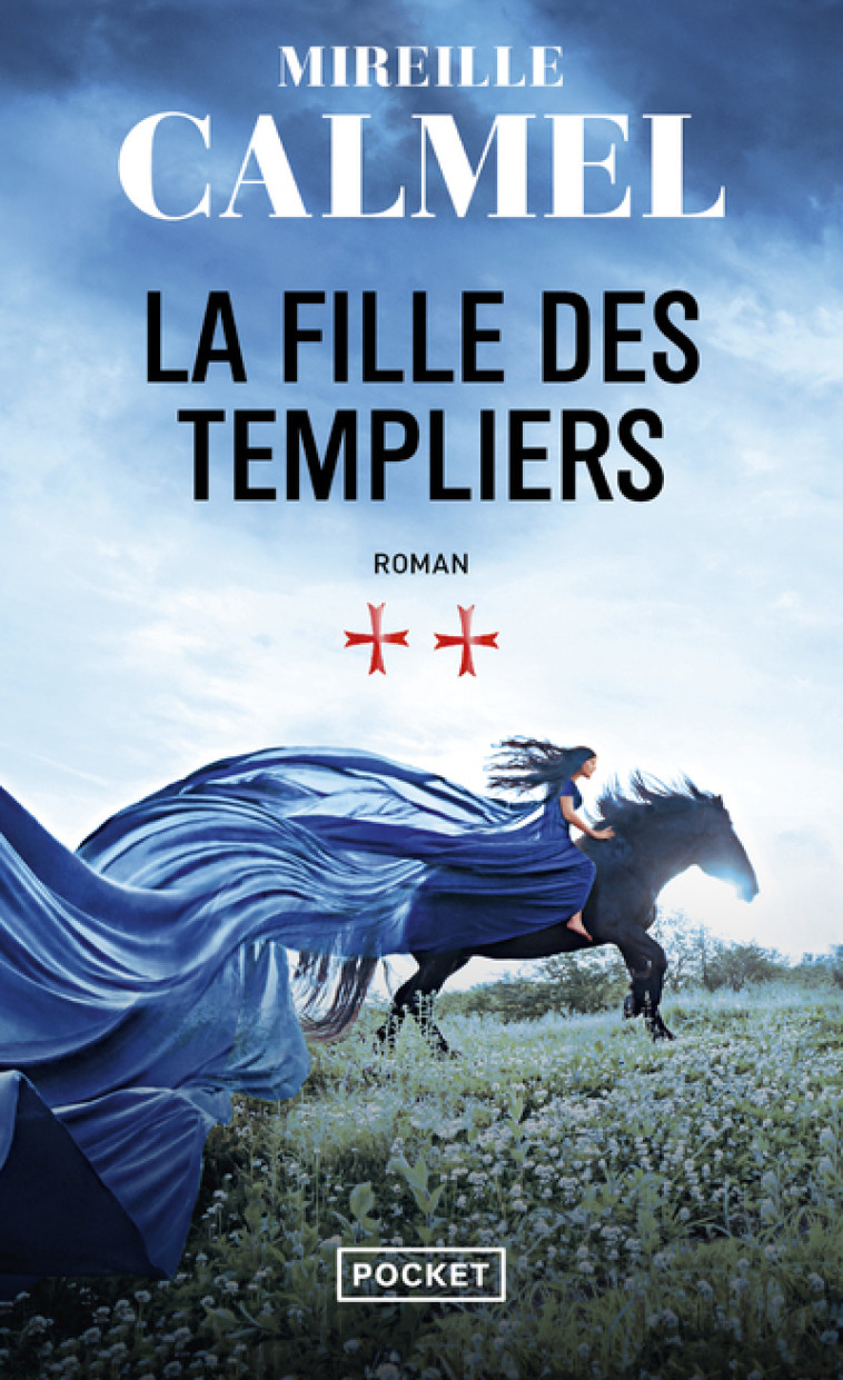 La Fille des Templiers - tome 2 - Mireille Calmel - POCKET