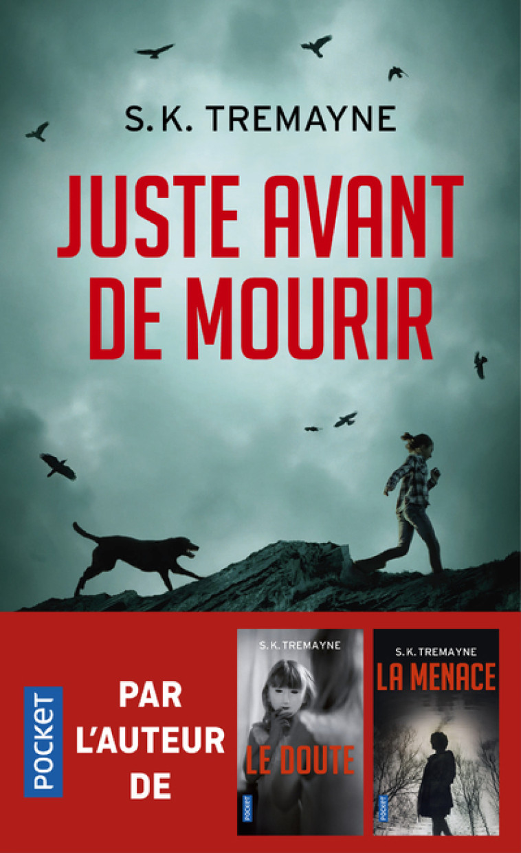 Juste avant de mourir - S. K. Tremayne - POCKET