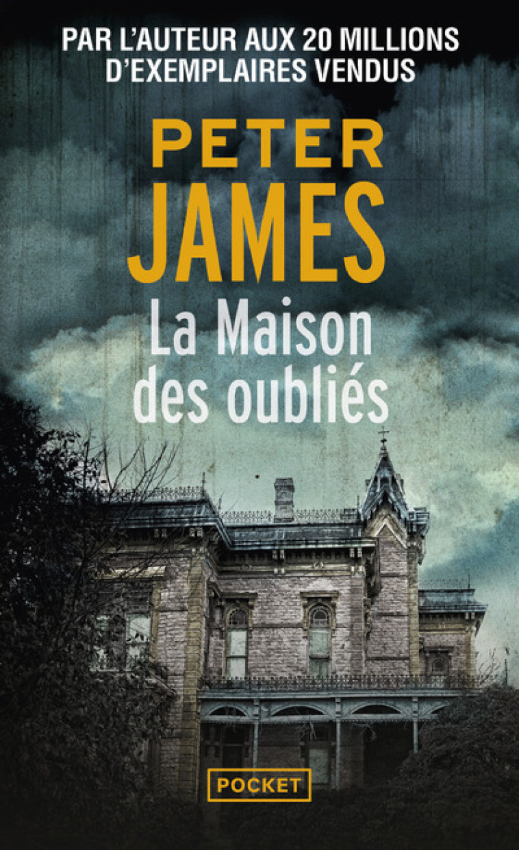 La Maison des oubliés - Peter James - POCKET