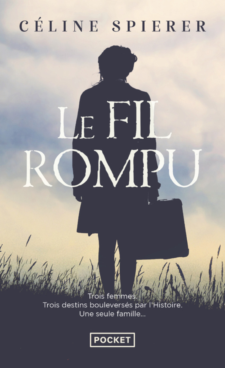 Le Fil rompu - Céline Spierer - POCKET