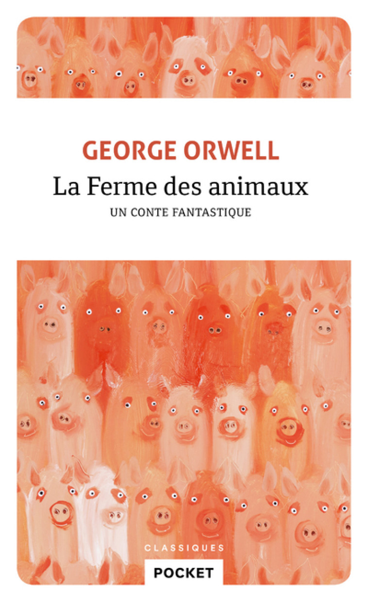 La Ferme des animaux - George Orwell - POCKET