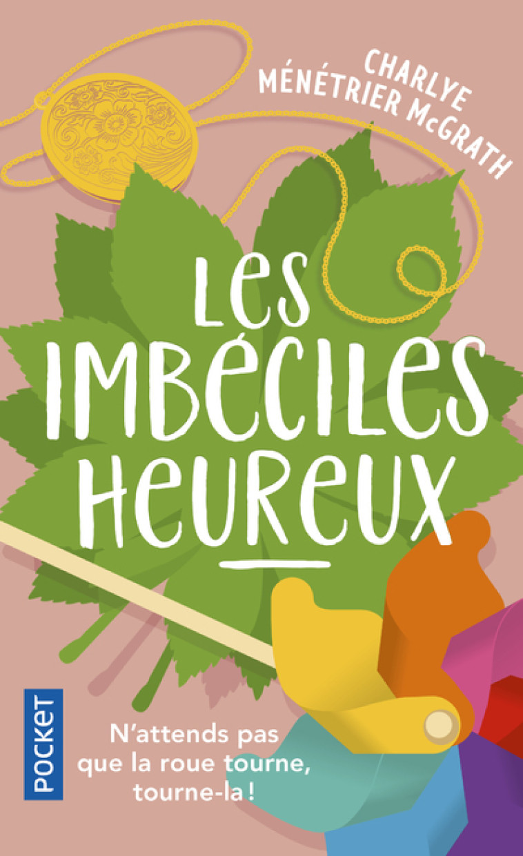 Les Imbéciles heureux - Charlye Ménétrier McGrath - POCKET