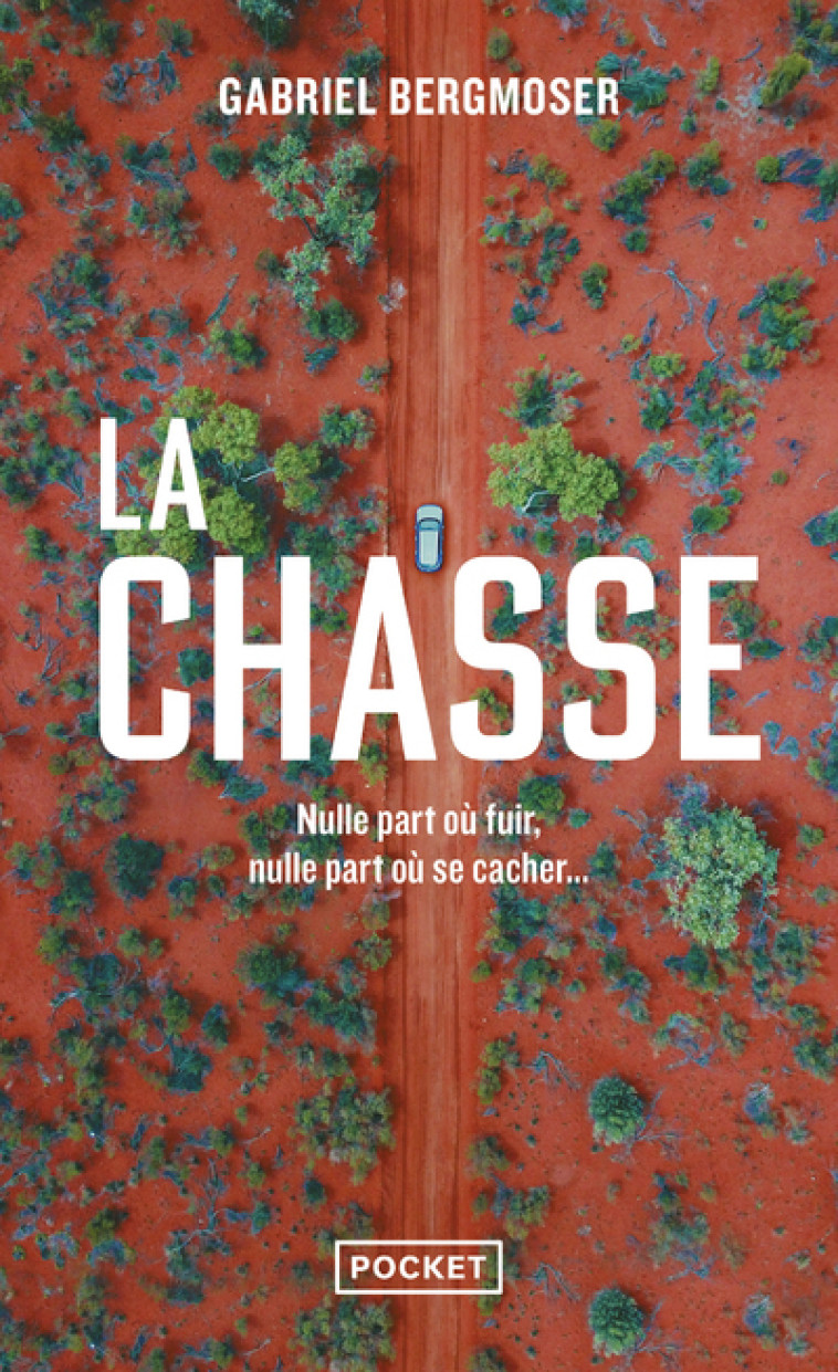 La Chasse - Gabriel Bergmoser - POCKET