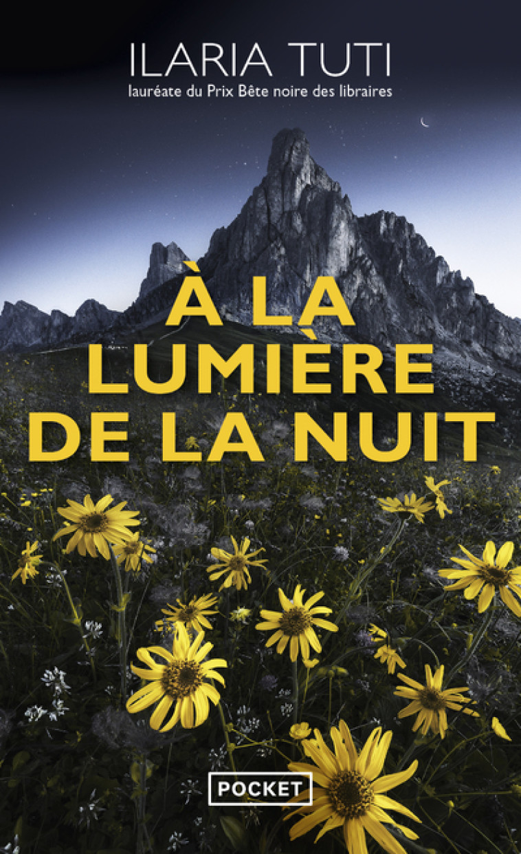 A la lumière de la nuit - Ilaria Tuti - POCKET