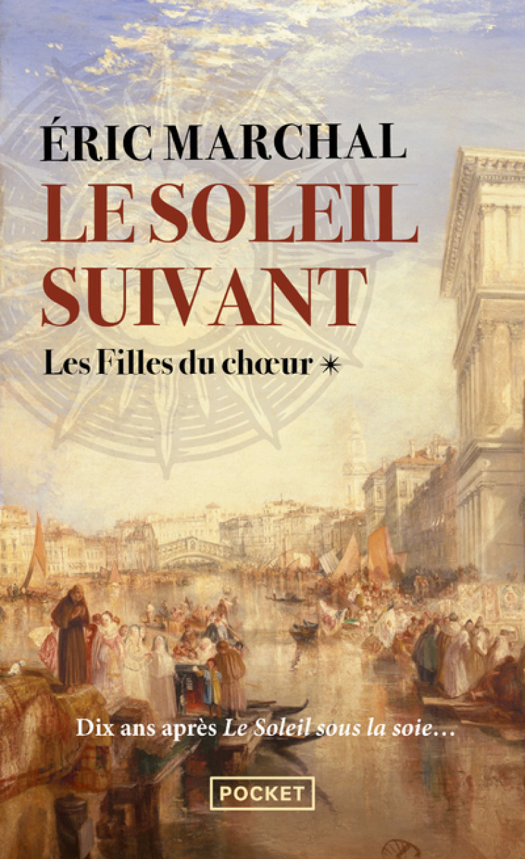 Le Soleil suivant - Tome 1 Les filles du choeur - Eric Marchal - POCKET