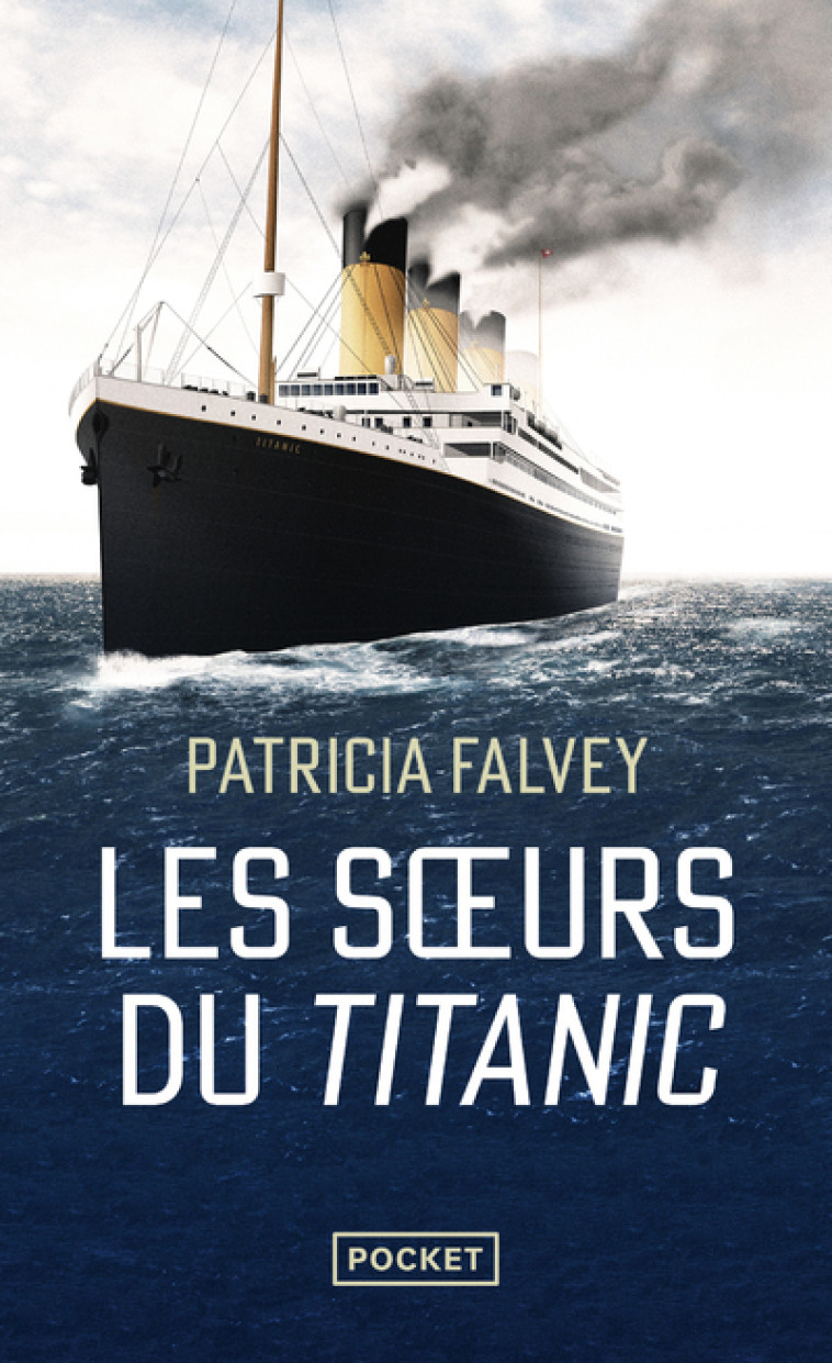 Les Soeurs du Titanic - Patricia Falvey - POCKET