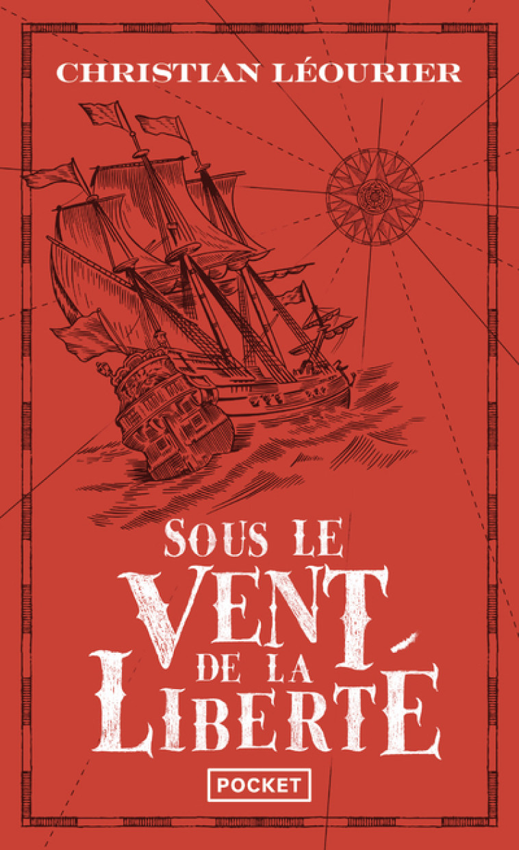 Sous le vent de la liberté - Christian Léourier - POCKET