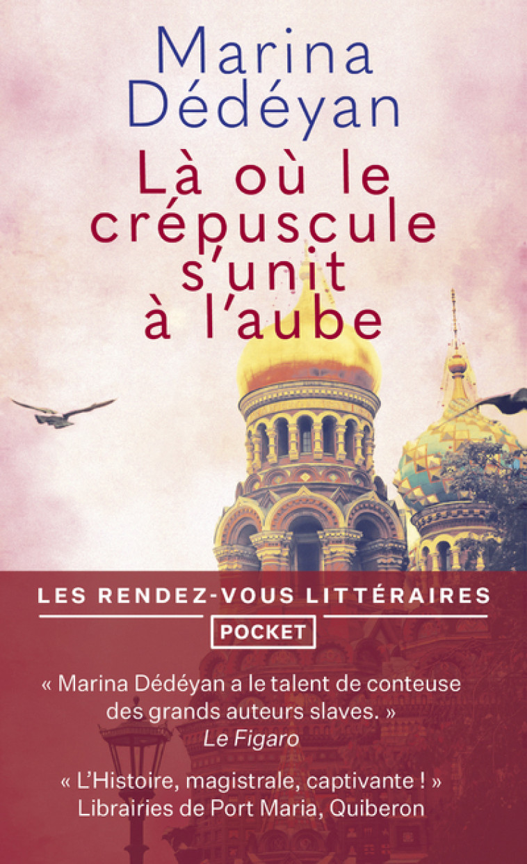 Là où le crépuscule s'unit à l'aube - Marina Dédéyan - POCKET