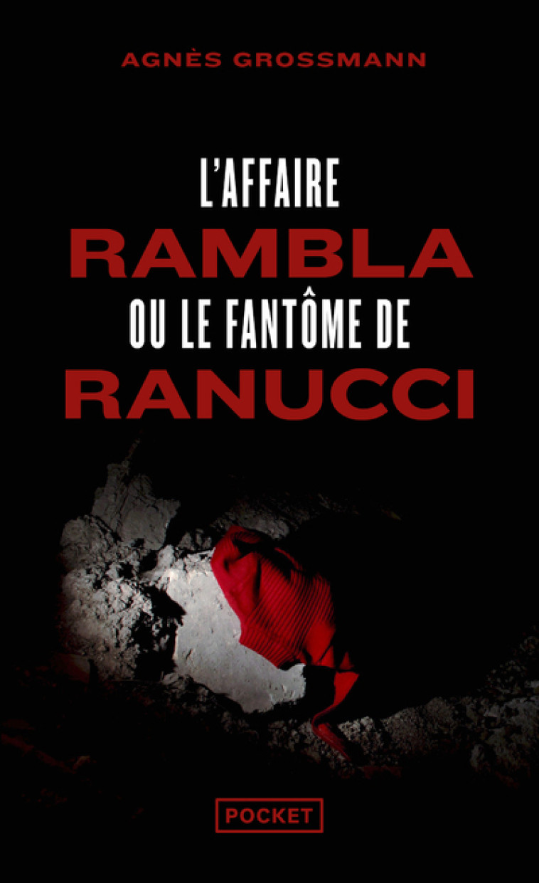 L'Affaire Rambla ou Le fantôme de Ranucci - Agnès Grossmann - POCKET