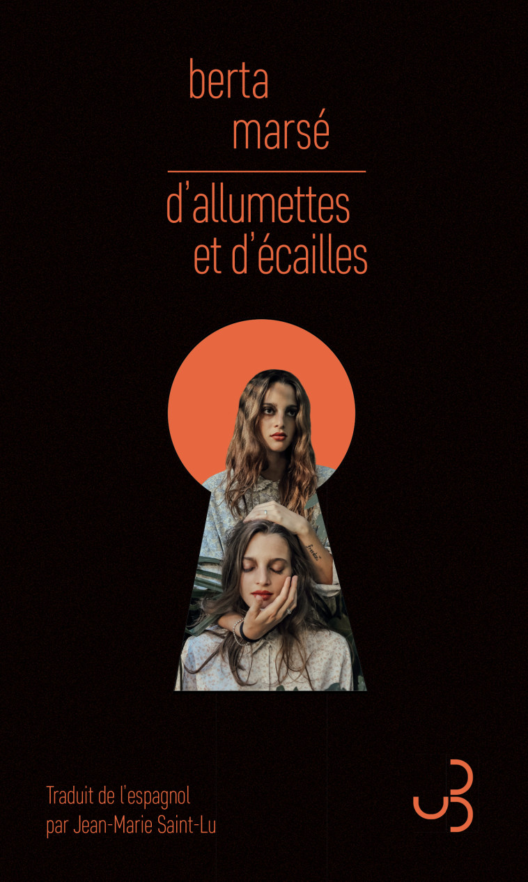 D'allumettes et d'écailles - Berta Marsé - BOURGOIS