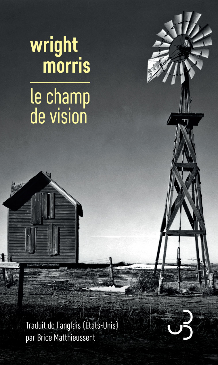 Le champ de vision - Wright Morris - BOURGOIS