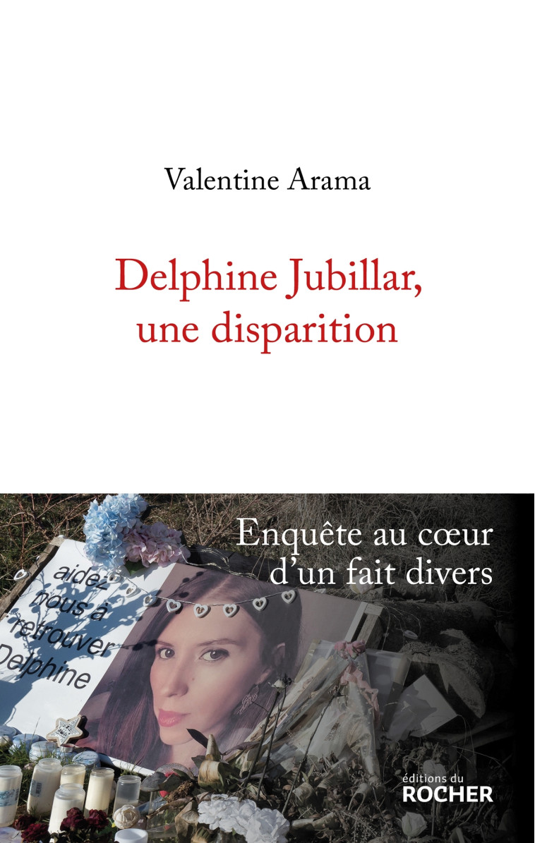 Delphine Jubillar, une disparition - Valentine Arama - DU ROCHER