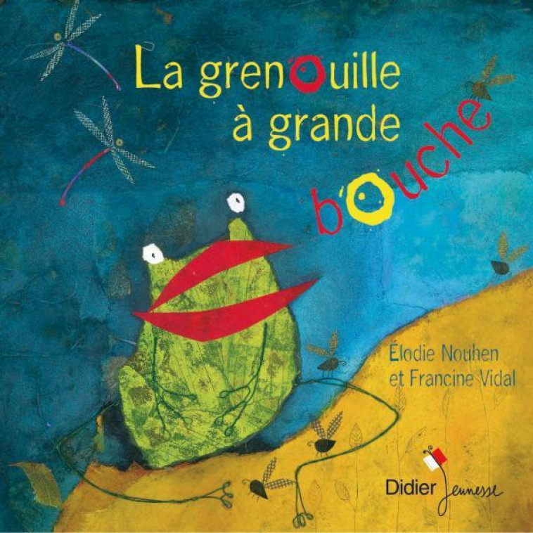 La grenouille à grande bouche - poche - Francine Vidal - DIDIER JEUNESSE