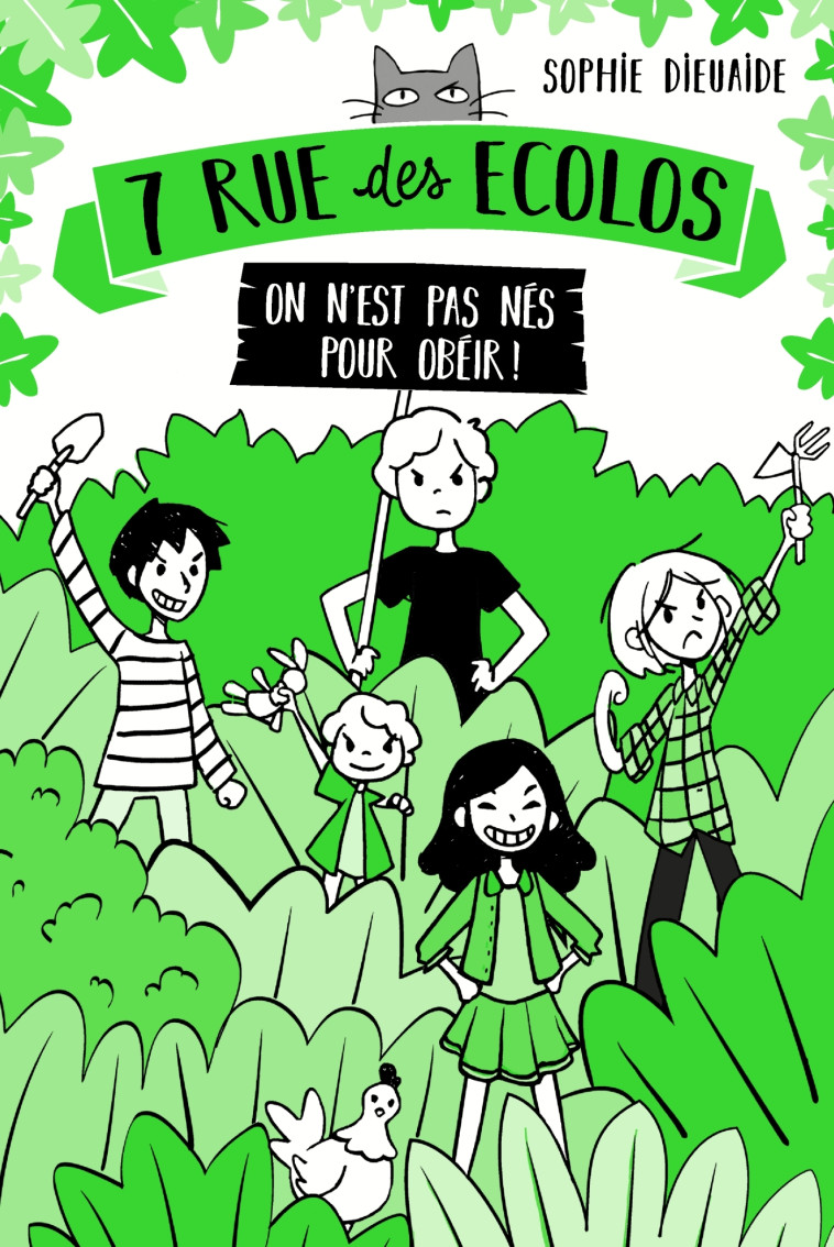 7 rue des Écolos, tome 1 - On n'est pas nés pour obéir ! - Chloé Vétel - DIDIER JEUNESSE