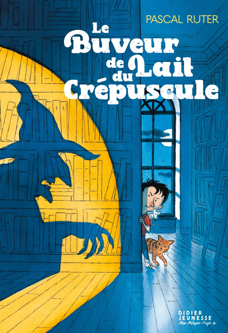 Le Buveur de lait du crépuscule - Pascal Ruter - DIDIER JEUNESSE