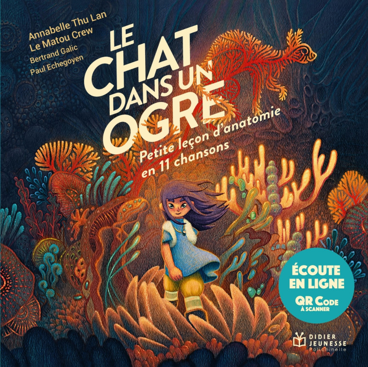 Le chat dans un ogre, Petite leçon d'anatomie en 11 chansons - écoute en ligne - Annabelle Thu Lan - DIDIER JEUNESSE