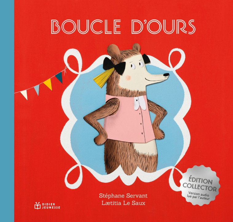 Boucle d'Ours - édition collector - Stéphane Servant - DIDIER JEUNESSE