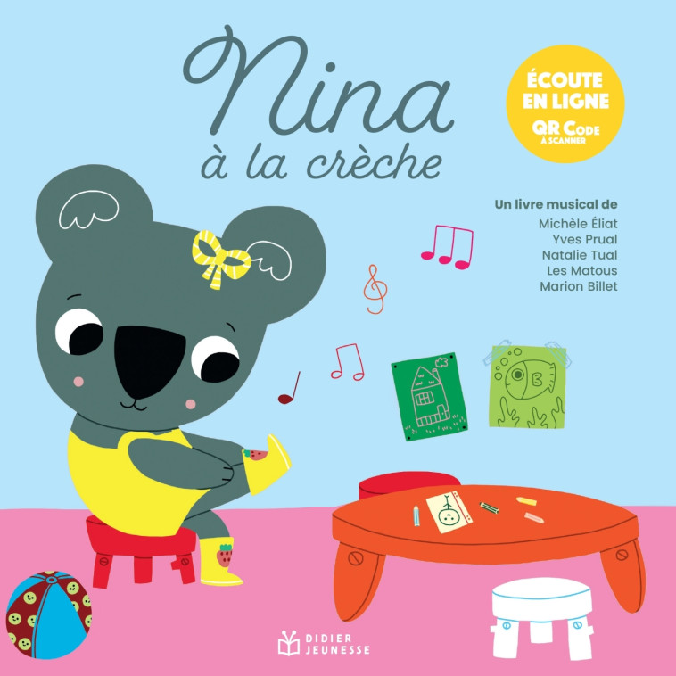 Nina à la crèche, écoute en ligne - Michèle Eliat - DIDIER JEUNESSE