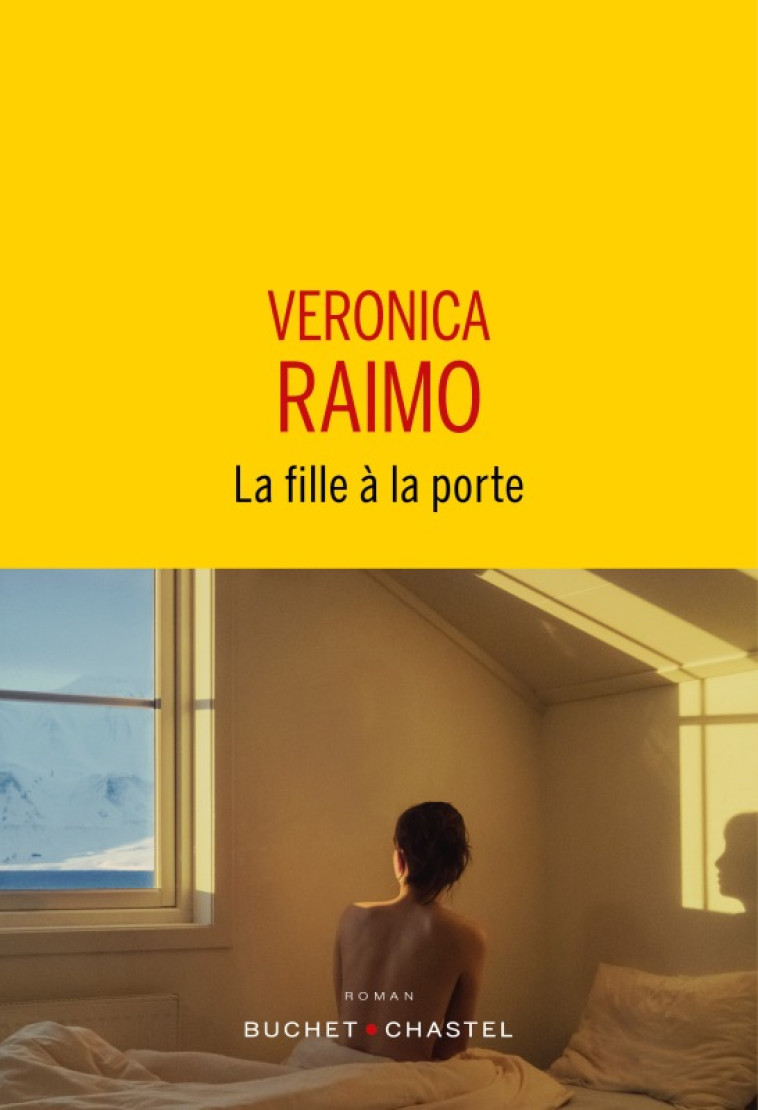 La fille  à la porte - Veronica Raimo - BUCHET CHASTEL